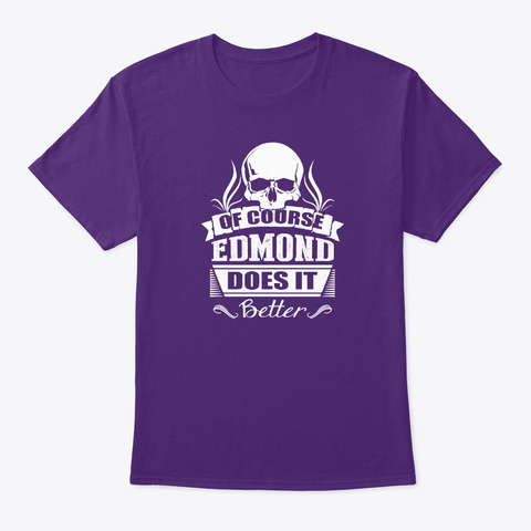 Edmond Does It Better Purple T-Shirt Front