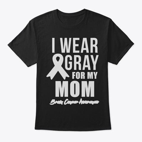 Brain Cancer Shirts For Men For Women I  Black T-Shirt Front