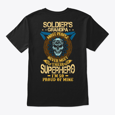 Proud Soldier's Grandpa Shirt Black T-Shirt Back
