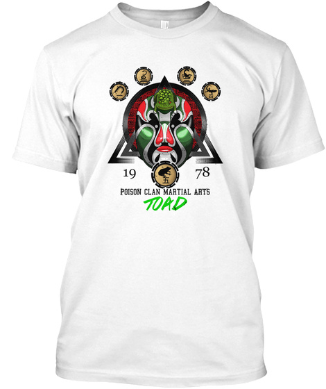 19 78 Poison Clan Martial Arts Toad White T-Shirt Front