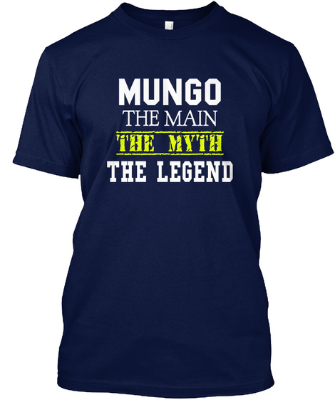 Mungo The Man The Myth The Legend Navy T-Shirt Front