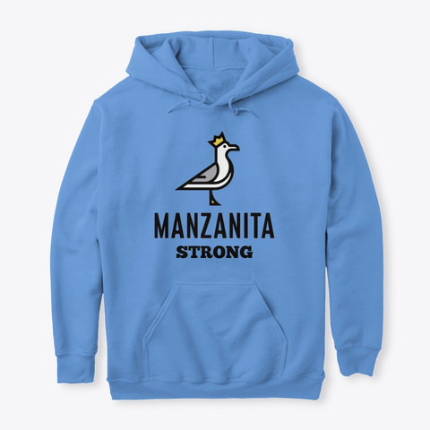 Manzanita Strong Hoodie Carolina Blue T-Shirt Front