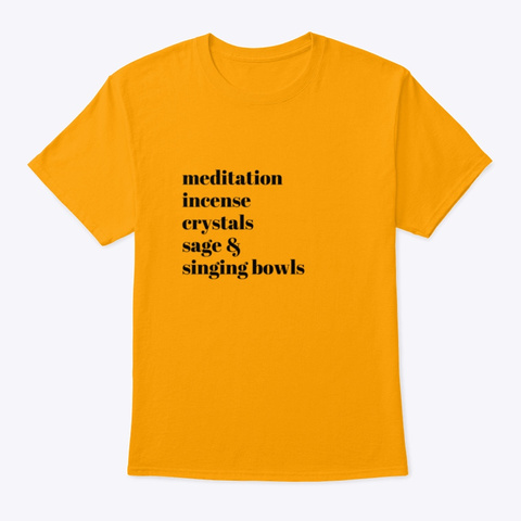 Meditation... Gold T-Shirt Front