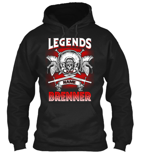 Legends Are Name Brenner  Black T-Shirt Front