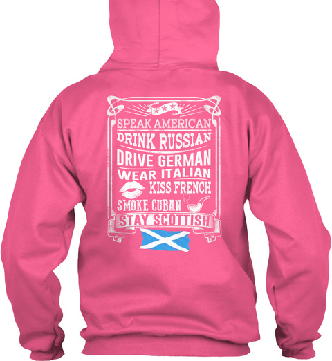 Speak American Drink Russian Drive German Wear Italian Kiss French Smoke Cuban Stay Scottish Candyfloss Pink Camiseta Back