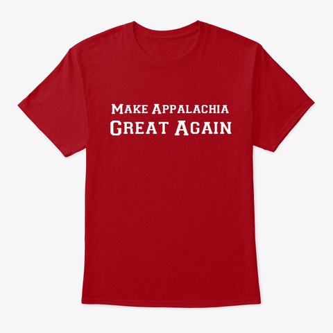 Make Appalachia Great Again