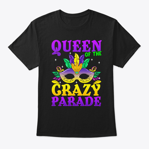 Queen Of The Crazy Parade Black T-Shirt Front