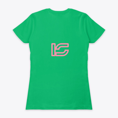 Love Is Life Kelly Green  T-Shirt Back