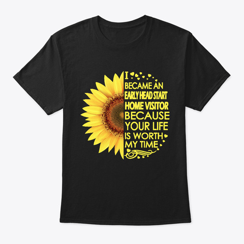 Early Head Start Home Visitor Sunflower Black T-Shirt Front