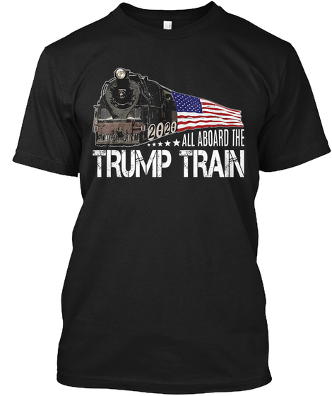 All Aboard The Trump Train 2020 Usa Flag