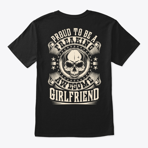 Proud Awesome Girlfriend Shirt Black T-Shirt Back