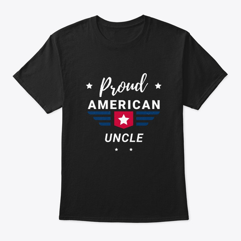 Proud American Uncle: Usa Gift Black T-Shirt Front