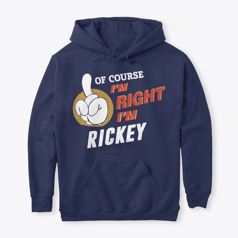 Of Course I'm Rickey Navy T-Shirt Front