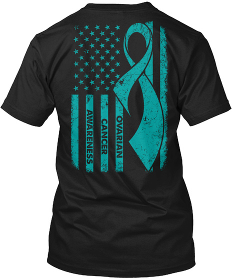 Ovarian Cancer Awareness Black T-Shirt Back