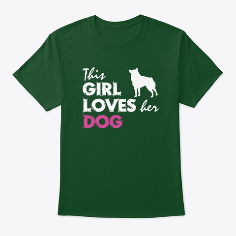 This Girl Loves Her Schipperke Deep Forest T-Shirt Front