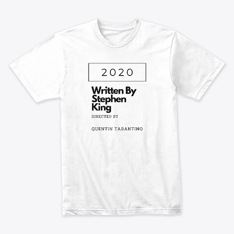 2020 Best Year Ever  White T-Shirt Front