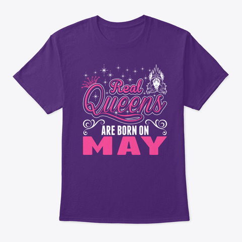 Real Queens Are Born On May Tshirt Purple T-Shirt Front