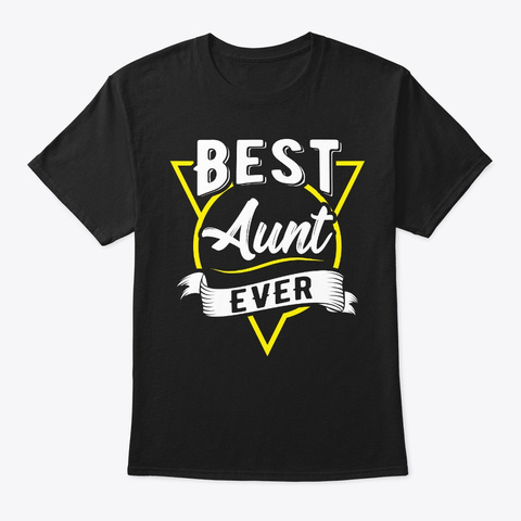 Aunt Aunt B.A.E. Best Aunt Ever Black T-Shirt Front