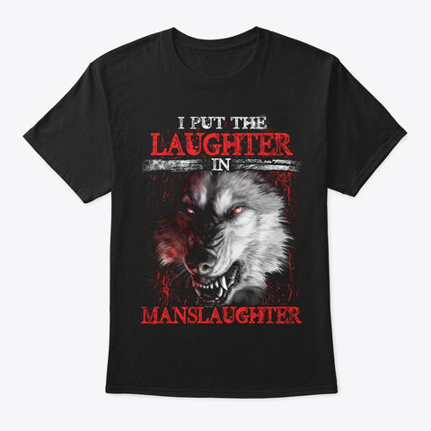 Manslaughter Viking Shirt Black T-Shirt Front