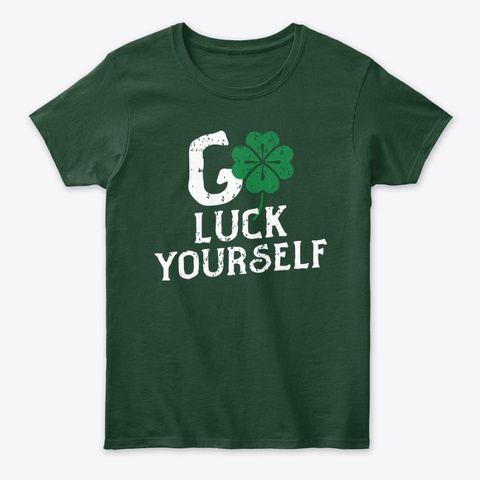 Go Luck Yourself Irish Green Clover Unisex Tshirt