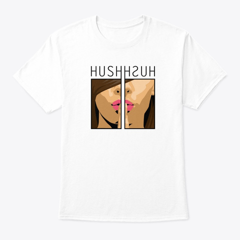 Hush Hush Album Art  White T-Shirt Front