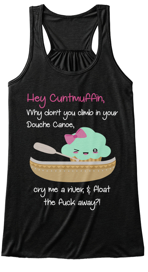 Cuntmuffin Douche Canoe
