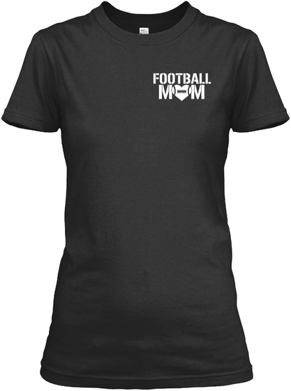 Football Mom Black T-Shirt Front