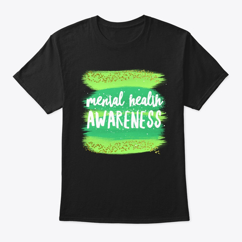 Mental Health Awareness Ribbon Gift Black T-Shirt Front