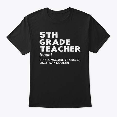 Fifth 5th Grade Teacher Definition Shirt