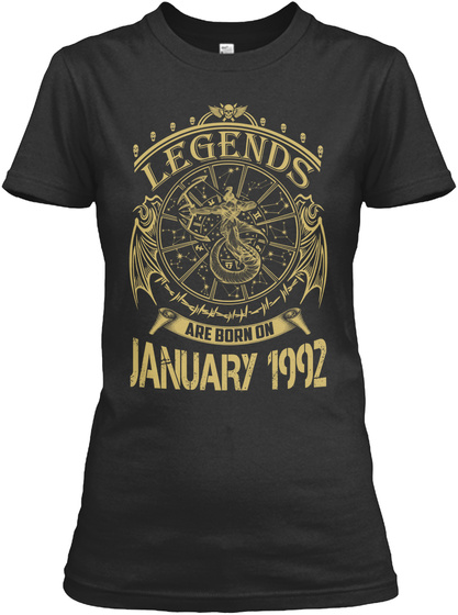 Legends Are Born On January 1992 (2) Black T-Shirt Front