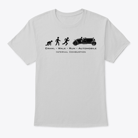 Crawl Walk Run Automobile Grey Light Steel T-Shirt Front