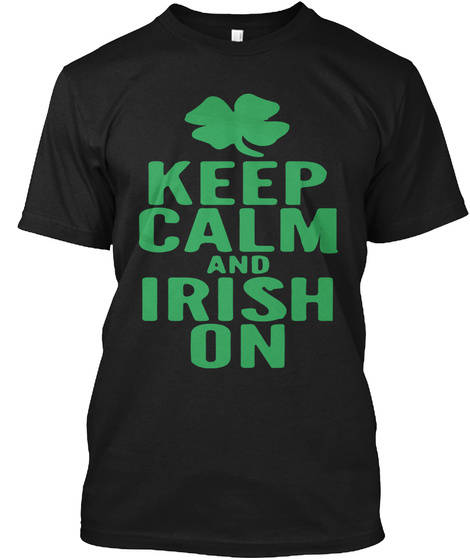 Keep Clam And Irish On St Patrick