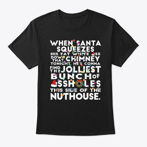 When Santa Squeezes His Fat Funny Shirt
