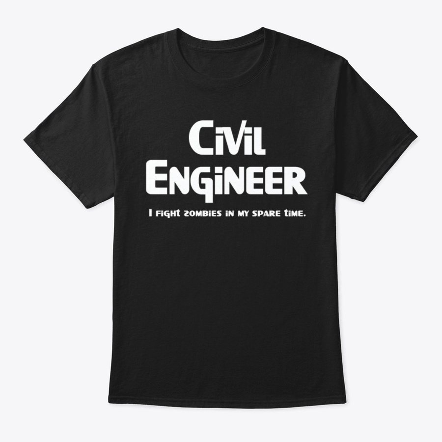 Civil Engineer Fight Zombies... Unisex Tshirt