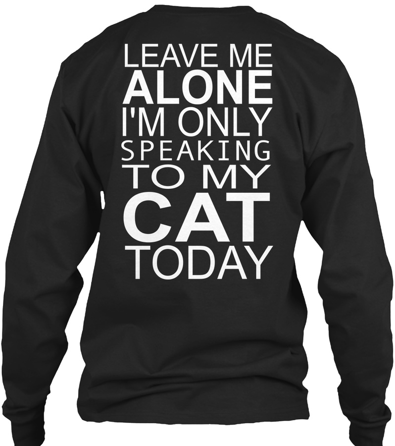 Cat Lover Gifts Only Speaking To My Cat Unisex Tshirt