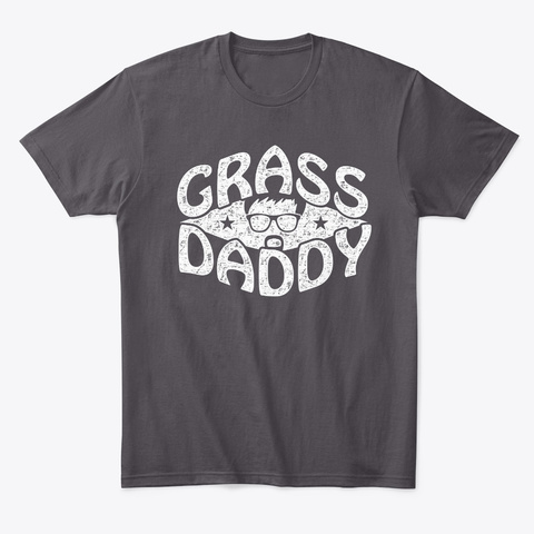 Grass Daddy 2019 Edition Heathered Charcoal  T-Shirt Front