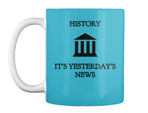 History




It's Yesterday's
News Turquoise T-Shirt Front