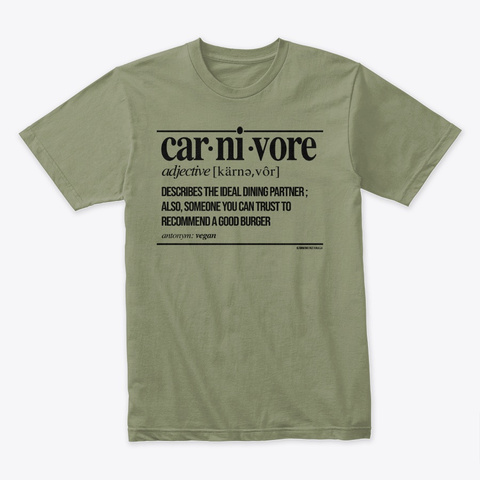 Definition Of Carnivore   Funny Af (B) Light Olive T-Shirt Front