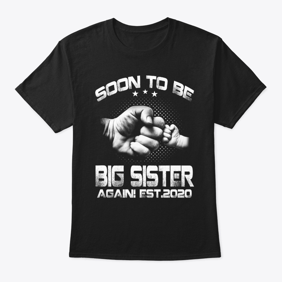 Soon To Be Big Sister Again 2020 Shirt Unisex Tshirt