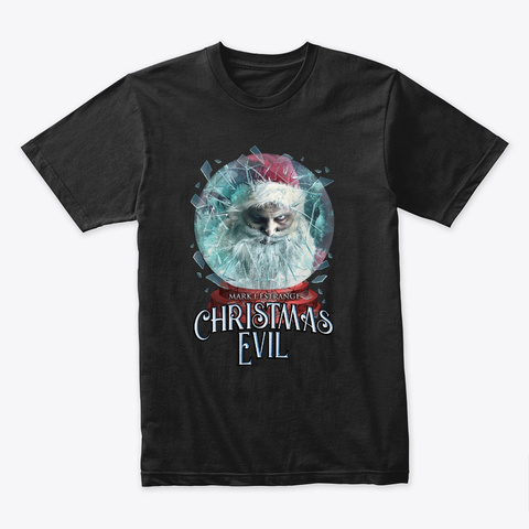 Christmas Evil Black T-Shirt Front