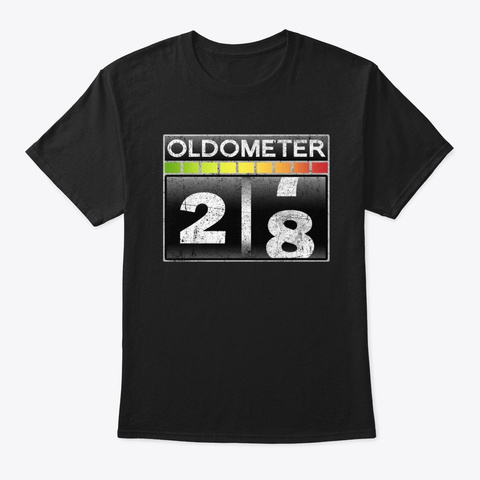 Oldometer 28 Awesome 28th Birthday Gift Black T-Shirt Front