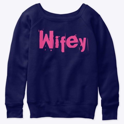 Wifey Navy  T-Shirt Front