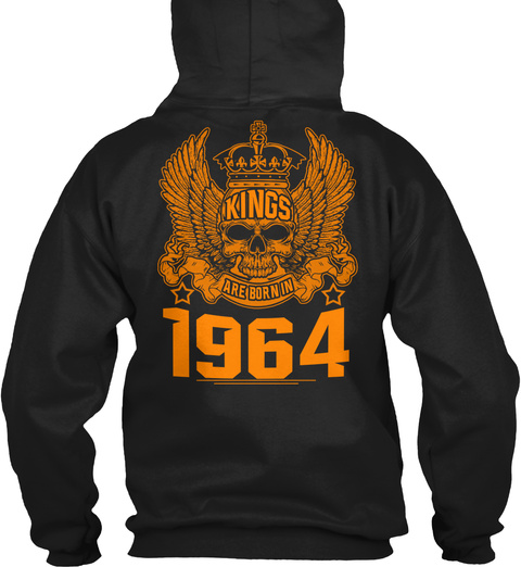 Kings Are Born In 1964 Black T-Shirt Back