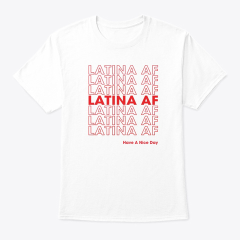 Latina AF Shirt
