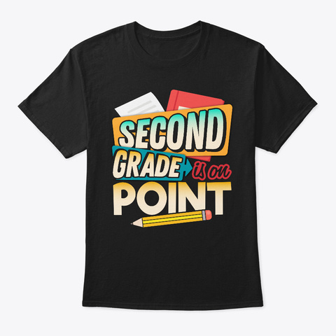 Second Grade Is On Point Teacher Shirt Black T-Shirt Front