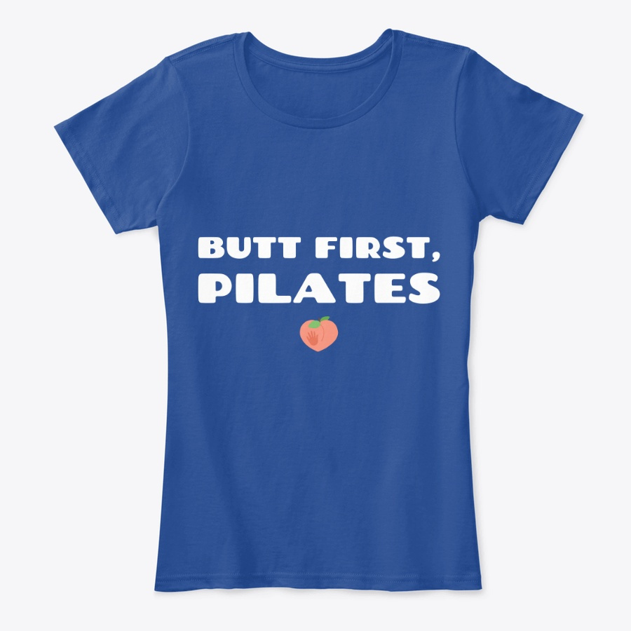 Funny Butt first Pilates Unisex Tshirt