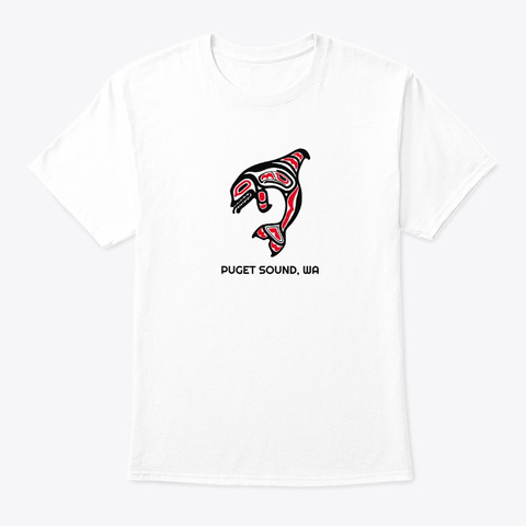 Puget Sound Wa Orca Killer Whale White T-Shirt Front