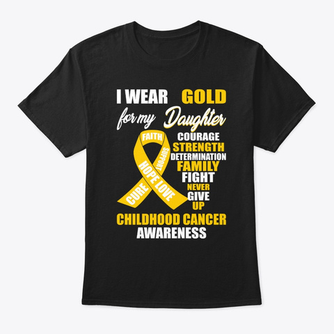 I Wear Gold Childhood Cancer Awareness Black T-Shirt Front