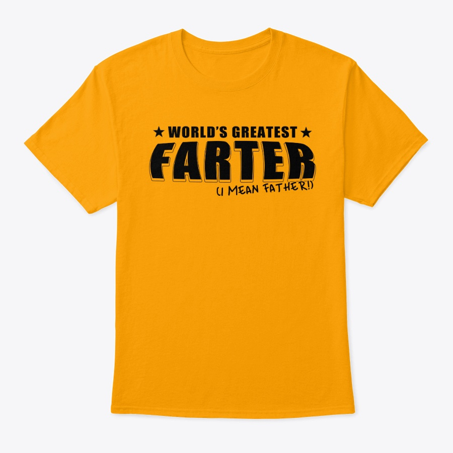WORLD GREATEST FARTER FATHER Unisex Tshirt
