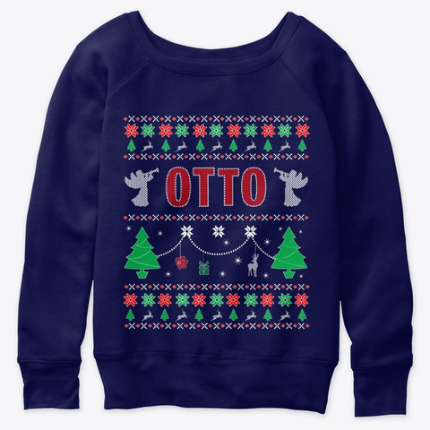 Ugly Christmas Themed Gift For Otto Navy  Camiseta Front